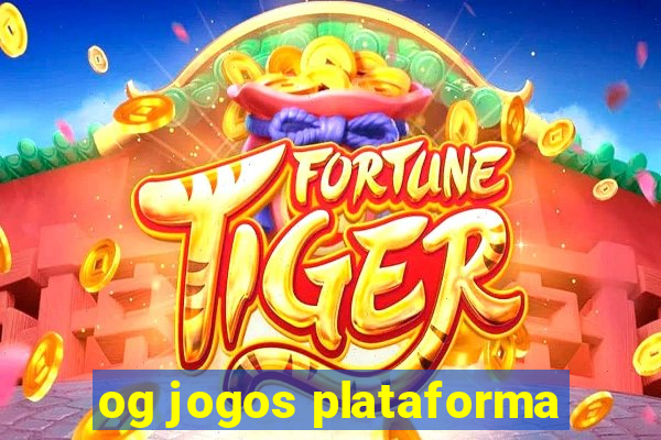 og jogos plataforma